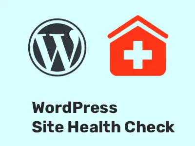 WordPress Site Health Check